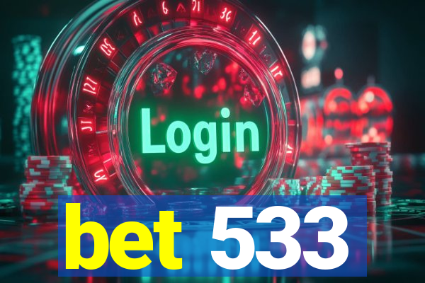 bet 533